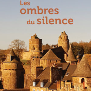 Les 0mbres du silence, de Myriam Chenard